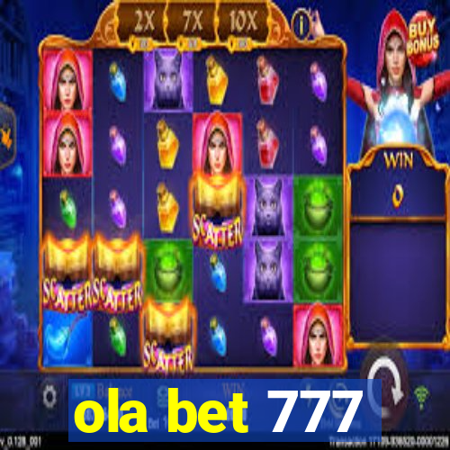 ola bet 777